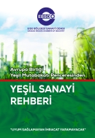 ODAMIZ TARAFINDAN “AVRUPA BİRLİĞİ YEŞİL MUTABAKATI PENCERESİNDEN YEŞİL SANAYİ REHBERİ” YAYIMLANDI