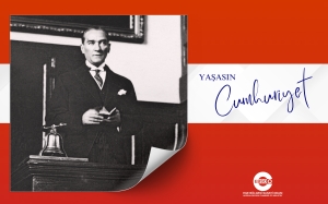 “İLHAM KAYNAĞIMIZ ATATÜRK ve CUMHURİYET”